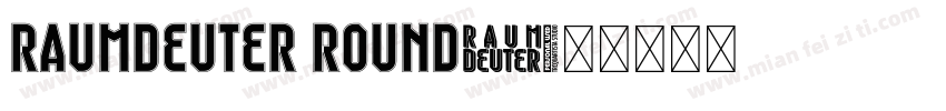 Raumdeuter Round字体转换